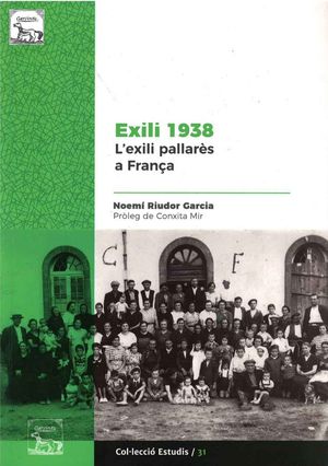 EXILI 1938. L'EXILI PALLARÈS A FRANÇA *