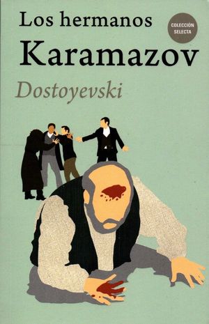 LOS HERMANOS KAMARAZOV *