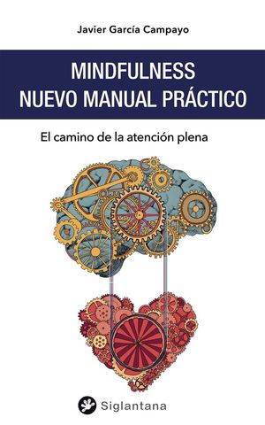 MINDFULNESS. NUEVO MANUAL PRÁCTICO *