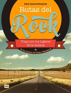 RUTAS DEL ROCK *