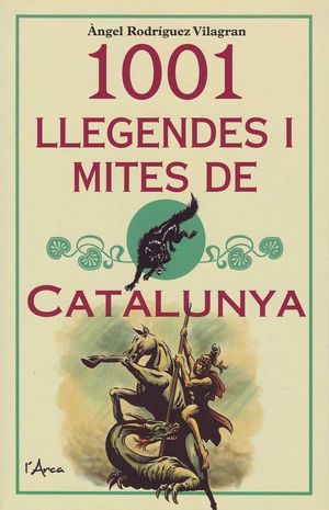 1001 LLEGENDES I MITES DE CATALUNYA *