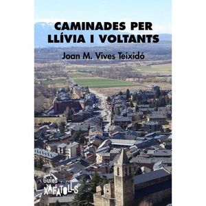 CAMINADES PER LLIVIA I VOLTANTS