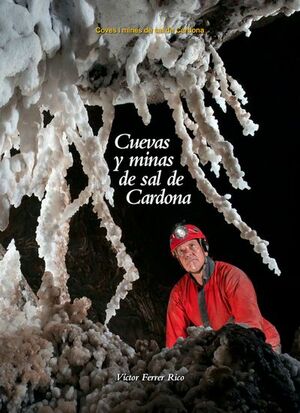CUEVAS Y MINAS DE SAL DE CARDONA *