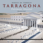 HEREUS DE TARRACO, TARRAGONA PATRIMONI MUNDIAL *