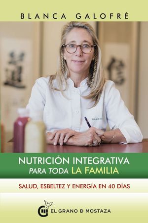 NUTRICIÓN INTEGRATIVA PARA TODA LA FAMILIA *