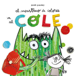 EL MONSTRUO DE COLORES VA AL COLE *