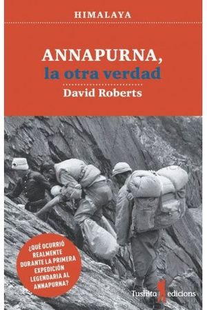 ANNAPURNA, LA OTRA VERDAD *