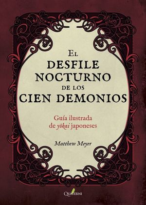 EL DESFILE NOCTURNO DE LOS 100 DEMONIOS *