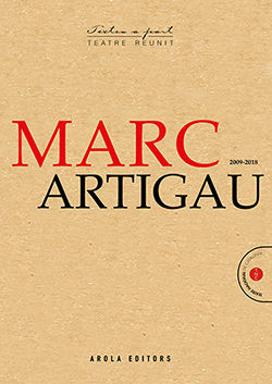 MARC ARTIGAU 2009-2018 *