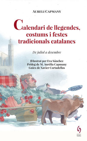 CALENDARI LLEGENDES COSTUMS I FESTES TRADICIONALS CATALANES