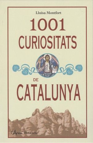 1001 CURIOSITATS DE CATALUNYA *