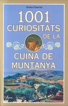 1001 CURIOSITATS DE LA CUINA DE MUNTANYA *