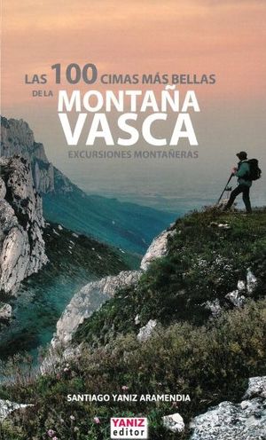 LAS 100 CIMAS MÁS BELLAS DE LA MONTAÑA VASCA *