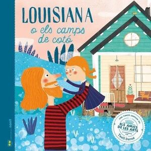 LOUSIANA O ELS CAMPS DE COTÓ *