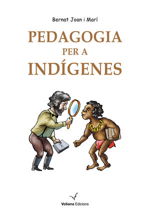 PEDAGOGIA PER A INDÍGENES *