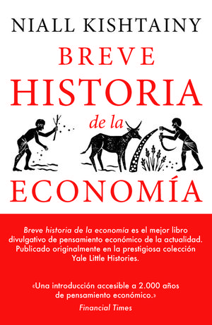 BREVE HISTORIA DE LA ECONOMÍA  *