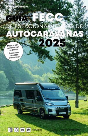 GUÍA DE ESTACIONAMIENTOS DE AUTOCARAVANAS 2025