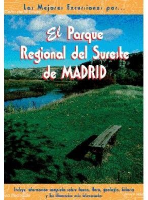 EL PARQUE REGIONAL DEL SURESTE DE MADRID *