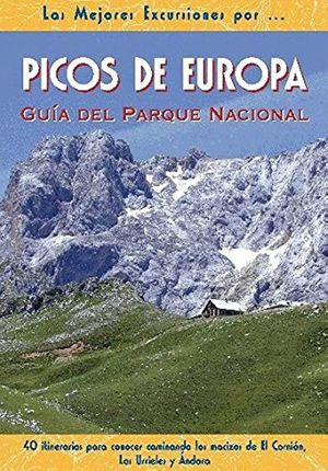 PICOS DE EUROPA, GUIA DEL PARQUE NACIONAL *