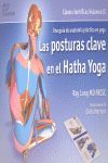 LAS POSTURAS CLAVE EN EL HATHA YOGA *