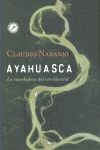 AYAHUASCA *