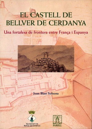 EL CASTELL DE BELLVER DE CERDANYA *