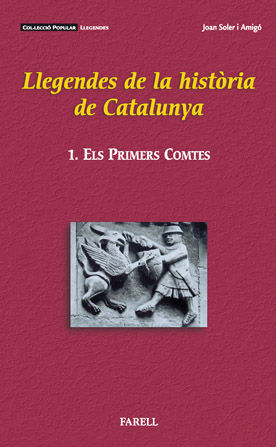 LLEGENDES DE LA HISTÒRIA DE CATALUNYA I