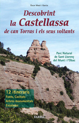 DESCOBRINT LA CASTELLASSA DE CAN TORRAS I ELS SEUS VOLTANTS