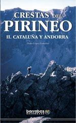 CRESTAS DEL PIRINEO II. CATALUÑA Y ANDORRA