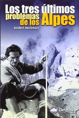LOS TRES ÚLTIMOS PROBLEMAS DE LOS ALPES *
