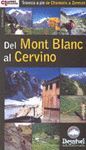 DEL MONT BLANC AL CERVINO :