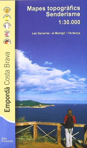 L'EMPORDA - COSTA BRAVA : LES GAVARRES - EL MONTGRI - L'ARDENYA *