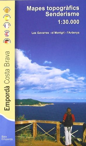 L'EMPORDA - COSTA BRAVA : LES GAVARRES - EL MONTGRI - L'ARDENYA