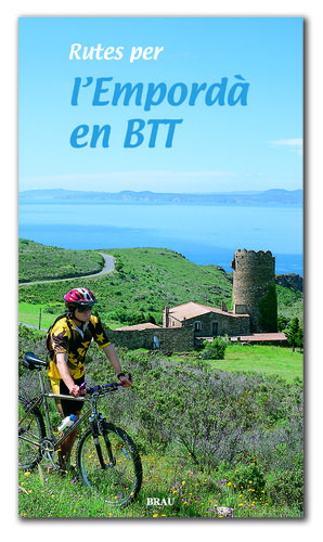 RUTES PER L'EMPORDÀ EN BTT