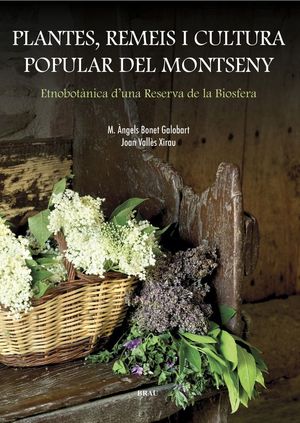 PLANTES, REMEIS I CULTURA POPULAR DEL MONTSENY *