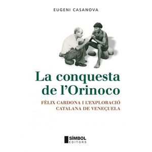 LA CONQUESTA DE L'ORINOCO *