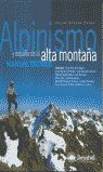 ALPINISMO Y DESAFÍO DE LA ALTA MONTAÑA :