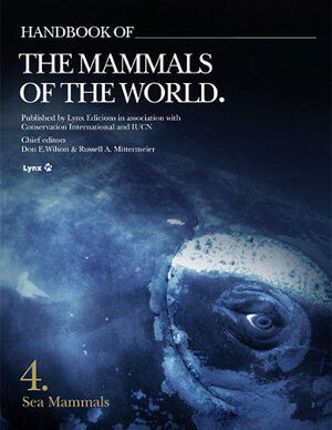 HANDBOOK OF THE MAMMALS OF THE WORLD VOL 4 *