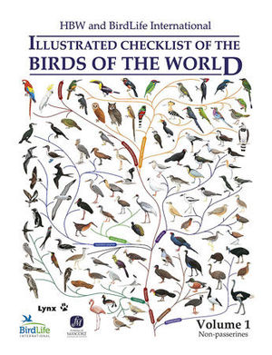 HBW AND BIRDLIFE INTERNATIONAL  ILLUSTRATED CHECKLIST OF THE BIRDS OF THE WORLD. *