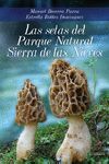 LAS SETAS DEL PARQUE NATURAL SIERRA DE LAS NIEVES * (SOLO PARA ENVÍO WEB)