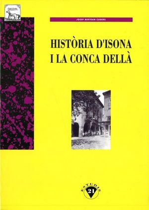 HISTÒRIA D'ISONA I LA CONCA DELLÀ *