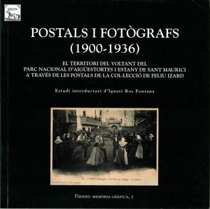 POSTALS I FOTÒGRAFS (1900-1936) *