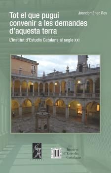 TOT EL QUE PUGUI CONVENIR A LES DEMANDES D'AQUESTA TERRA *