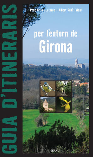 GUIA D'ITINERARIS PER L'ENTORN DE GIRONA