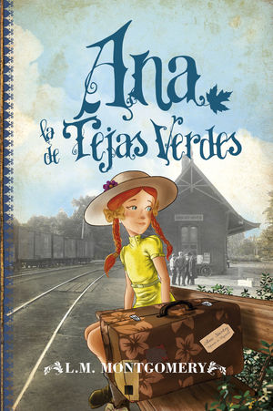 ANA, LA DE TEJAS VERDES *