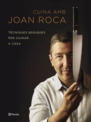 CUINA AMB JOAN ROCA *