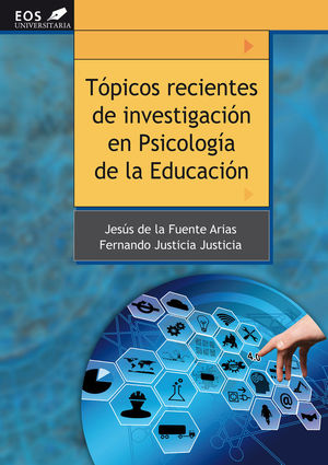 TÓPICOS RECIENTES DE INVESTIGACIÓN EN PSICOLOGÍA DE LA EDUCACIÓN *