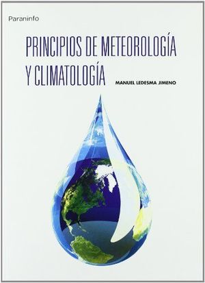 PRINCIPIOS DE METEOROLOGÍA Y CLIMATOLOGÍA. *