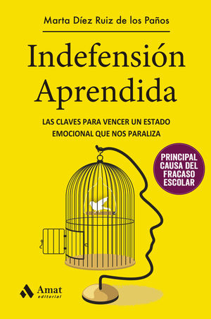 INDEFENSIÓN APRENDIDA *