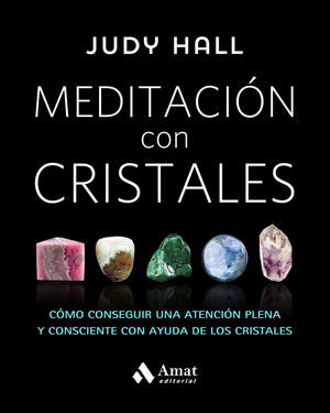 MEDITACIÓN CON CRISTALES *